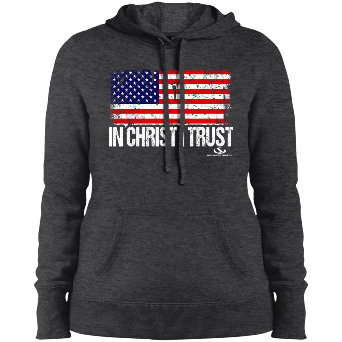 IN CHRIST I TRUST Ladies' Pullover Hooded Sweatshirt