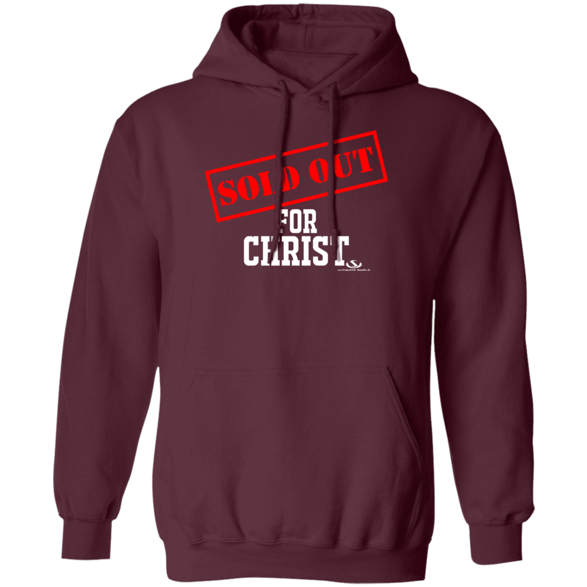 SOLD OUT FOR CHRIST Pullover Hoodie